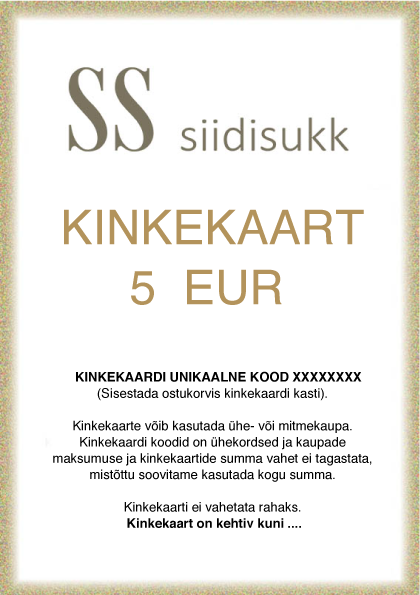 Siidisukk KINKEKAART 5 EUR